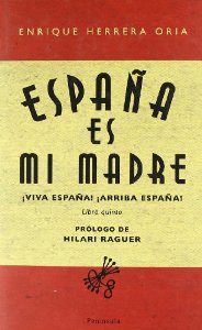 Portada de ESPAÑA ES MI MADRE