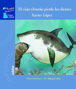 Portada de EL VIEJO TIBURÓN PIERDE LOS DIENTES