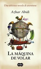 Portada del libro LA MÁQUINA DE VOLAR