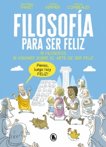 Portada del libro FILOSOFÍA PARA SER FELIZ