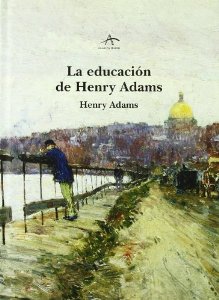 Portada del libro LA EDUCACIÓN DE HENRY ADAMS