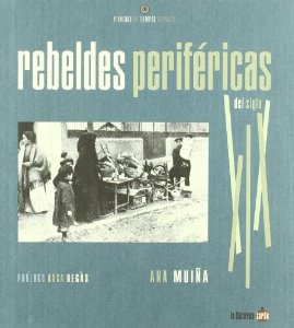 Portada del libro REBELDES PERIFÉRICAS DEL SIGLO XIX