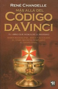 Portada del libro MÁS ALLÁ DEL CÓDIGO DA VINCI. EL LIBRO QUE RESUELVE EL MISTERIO