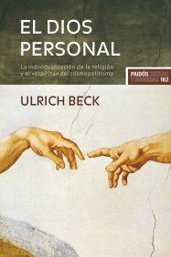 Portada del libro EL DIOS PERSONAL. LA INDIVIDUALIZACIÓN DE LA RELIGIÓN Y EL 