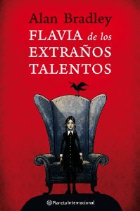 Portada de FLAVIA DE LOS EXTRAÑOS TALENTOS