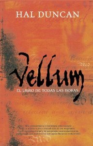 Portada del libro VELLUM. EL LIBRO DE TODAS LAS HORAS