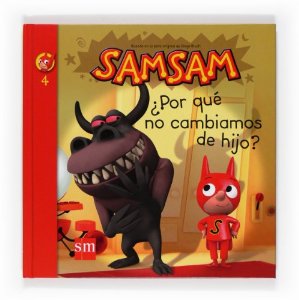 Portada de SAMSAM: ¿POR QUÉ NO CAMBIAMOS DE HIJO?