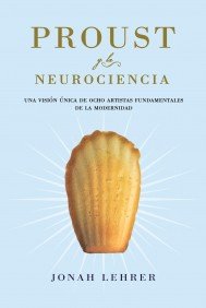 Portada de PROUST Y LA NEUROCIENCIA