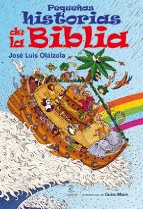 Portada de PEQUEÑAS HISTORIAS DE LA BIBLIA