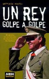 Portada del libro UN REY GOLPE A GOLPE