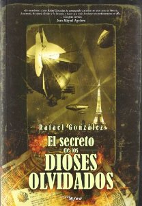 Portada de EL SECRETO DE LOS DIOSES OLVIDADOS