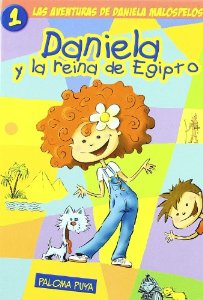 Portada de DANIELA Y LA REINA DE EGIPTO. LAS AVENTURAS DE DANIELA MALOSPELOS 1