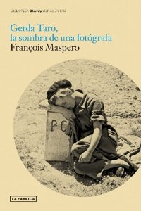 Portada de GERDA TARO. LA SOMBRA DE UNA FOTÓGRAFA