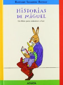 Portada de HISTORIAS DE MIGUEL. UN LIBRO PARA COMENZAR A LEER