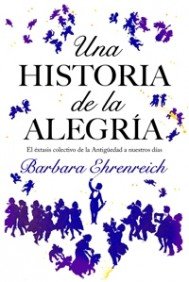 Portada del libro UNA HISTORIA DE LA ALEGRÍA