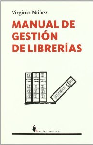 Portada del libro MANUAL DE GESTIÓN DE LIBRERÍAS