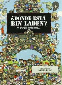 ¿DÓNDE ESTÁ BIN LADEN? Y OTROS MUCHOS