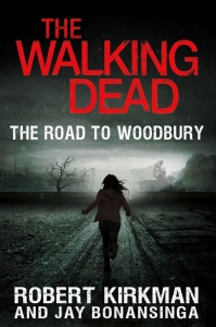Portada del libro THE WALKING DEAD: THE ROAD TO WOODBURY