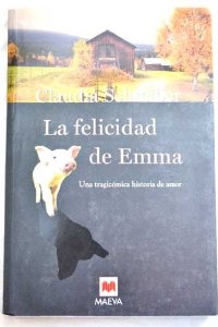 Portada del libro LA FELICIDAD DE EMMA