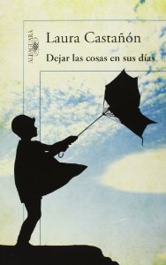 Portada del libro DEJAR LAS COSAS EN SUS DÍAS