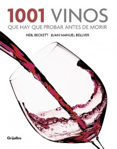 Portada de 1001 VINOS QUE HAY QUE PROBAR ANTES DE MORIR