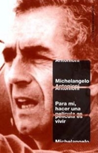 Portada del libro PARA MÍ, HACER UNA PELÍCULA ES VIVIR