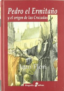 Portada de PEDRO EL ERMITAÑO Y EL ORIGEN DE LAS CRUZADAS