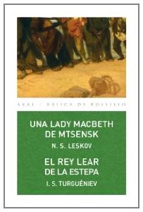 Portada del libro UNA LADY MACBETH DE MTSENSK. EL REY LEAR DE LA ESTEPA