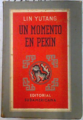 Portada de UN MOMENTO EN PEKÍN (TOMO I)