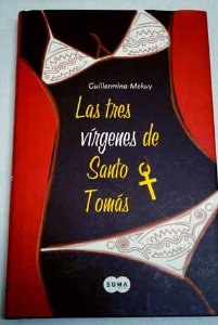 Portada del libro LAS TRES VÍRGENES DE SANTO TOMÁS