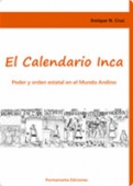 Portada del libro EL CALENDARIO INCA. PODER Y ORDEN ESTATAL EN EL MUNDO ANDINO