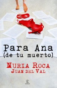 Portada del libro PARA ANA (DE TU MUERTO)