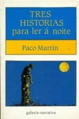 TRES HISTORIAS PARA LEER DE NOCHE