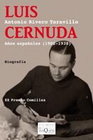 Portada de LUIS CERNUDA. AÑOS ESPAÑOLES (1902-1938)