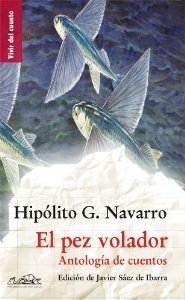 Portada de EL PEZ VOLADOR. ANTOLOGÍA DE CUENTOS