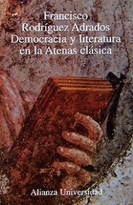 Portada del libro DEMOCRACIA Y LITERATURA EN LA ATENAS CLÁSICA