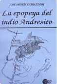 Portada del libro LA EPOPEYA DEL INDIO ANDRESITO