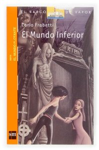 Portada del libro EL MUNDO INFERIOR