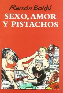 Portada del libro SEXO, AMOR Y PISTACHOS