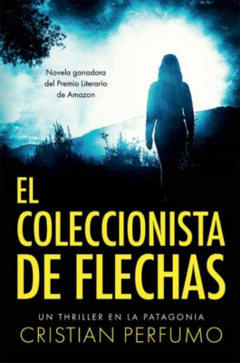 Portada de EL COLECCIONISTA DE FLECHAS
