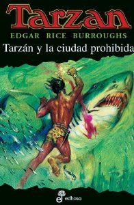 Portada de TARZÁN Nº 20. TARZÁN Y LA CIUDAD PROHIBIDA