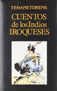 Portada del libro CUENTOS DE LOS INDIOS IROQUESES