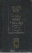 Portada del libro LO TRÁGICO COTIDIANO - EL PILOTO CIEGO - PALABRAS Y SANGRE