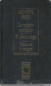 Portada de LO TRÁGICO COTIDIANO - EL PILOTO CIEGO - PALABRAS Y SANGRE