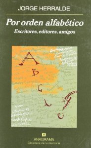 Portada de POR ORDEN ALFABÉTICO. ESCRITORES, EDITORES, AMIGOS