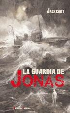 LA GUARDIA DE JONÁS