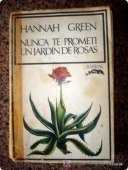 Portada del libro NUNCA TE PROMETI UN JARDIN DE ROSAS