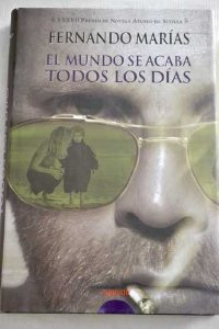 Portada del libro EL MUNDO SE ACABA TODOS LOS DÍAS