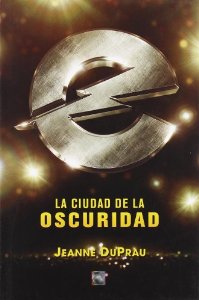 Portada del libro LA CIUDAD DE LA OSCURIDAD