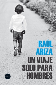 Portada del libro UN VIAJE SOLO PARA HOMBRES